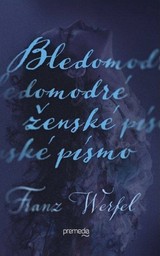 E-kniha Bledomodré ženské písmo - Franz Werfel