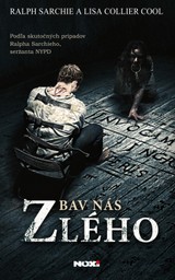 E-kniha Zbav nás zlého - Ralph Sarchie, Lisa Collier Coolová