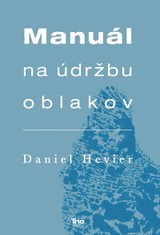 E-kniha Manuál na údržbu oblakov - Daniel Hevier