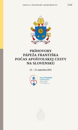E-kniha Príhovory pápeža Františka počas apoštolskej cesty na Slovensku - Jorge Mario Bergoglio – pápež František