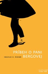 E-kniha Príbeh o pani Bergovej - Ingvild H. Rishøi