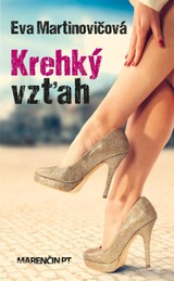 E-kniha Krehký vzťah - Eva Martinovičová