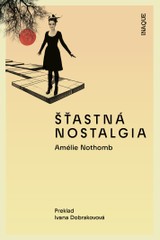 E-kniha Šťastná nostalgia - Amélie Nothomb