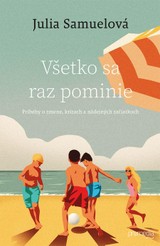 E-kniha Všetko sa raz pominie - Julia Samuel