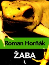 E-kniha Žaba - Roman Horňák