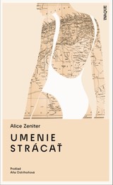 E-kniha Umenie strácať - Alice Zeniter