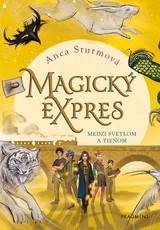 E-kniha Magický expres: Medzi svetlom a tieňom - Anca Sturm