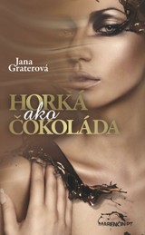 E-kniha Horká ako čokoláda - Jana Graterová