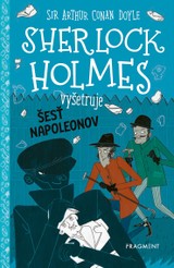 E-kniha Sherlock Holmes vyšetruje: Šesť Napoleonov - Arthur Conan Doyle, Stephanie Baudet