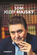 E-kniha Som Jozef Majský - Ivana Havranová