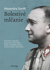 E-kniha Bolestivé mlčanie - Alexandra Senfft