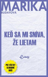 E-kniha Keď sa mi sníva, že lietam - Marika Budayová