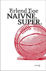 E-kniha Naivne. Super. - Erlend Loe