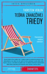 E-kniha Teória záhaľčivej triedy - Thorsten Veblen
