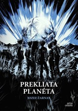 E-kniha Prekliata planéta - Jozef Žarnay