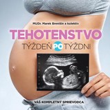E-kniha Tehotenstvo: týždeň po týždni - Marek Brenišin a kolektív