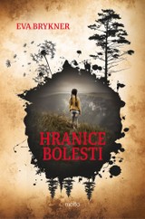 E-kniha Hranice bolesti - Eva Brykner