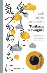 E-kniha Než srdce promluví - Tošikazu Kawaguči