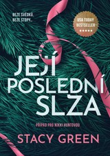 E-kniha Její poslední slza - Stacy Green