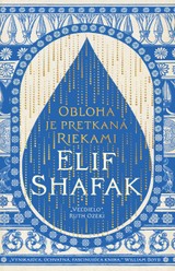 E-kniha Obloha je pretkaná riekami - Elif Shafak