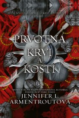 E-kniha Prvotná krvi a kostí (1. časť) - Jennifer L. Armentrout