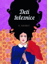 E-kniha Deti železnice - Edith Nesbit