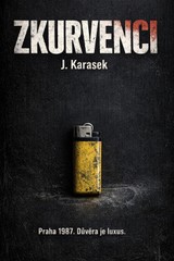 E-kniha Zkurvenci - Jiří Karásek