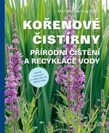 E-kniha Kořenové čistírny - Přírodní čištění a recyklace vody - Michal Šperling