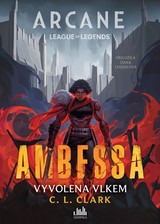 E-kniha Ambessa: Vyvolena vlkem - C. L. Clark