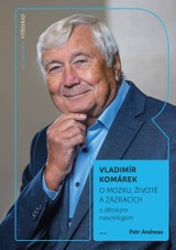 E-kniha O mozku, životě a zázracích - Mgr. Petr Andreas PhD., prof. Vladimír Komárek