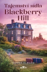 E-kniha Tajemství sídla Blackberry Hill - Alward Dona