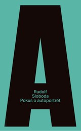E-kniha Pokus o autoportrét - Rudolf Sloboda