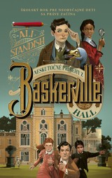 E-kniha Neskutočné príbehy z Baskerville Hall - Ali Standish
