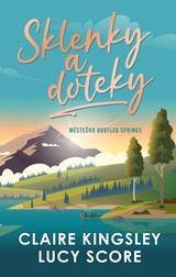 E-kniha Sklenky a doteky - Lucy Score
