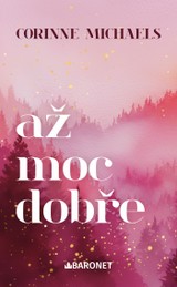E-kniha Až moc dobře - Corinne Michaels
