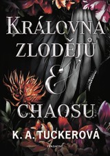 E-kniha Královna zlodějů a chaosu - K. A. Tuckerová
