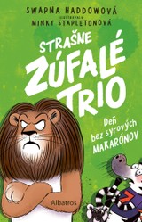 E-kniha Strašne zúfalé trio 2: Deň bez syrových makarónov - Swapna Haddow