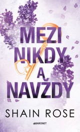 E-kniha Mezi nikdy a navždy - Shain Rose