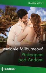 E-kniha Překvapení pod Andami - Melanie Milburneová