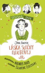 E-kniha Úžasná Jane: Láska slečny Elliotovej - Narinder Dhami