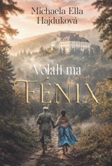 E-kniha Volali ma Fénix - Michaela Ella Hajduková
