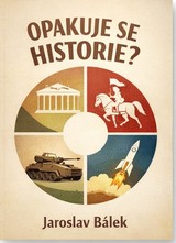 E-kniha Opakuje se historie? - Jaroslav Bálek