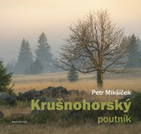 E-kniha Krušnohorský poutník - Petr Mikšíček
