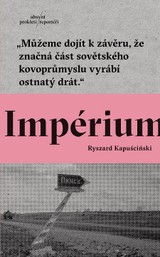 E-kniha Impérium - Ryszard Kapuściński