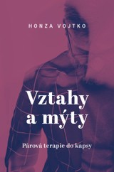 E-kniha Vztahy a mýty - Honza Vojtko
