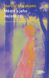 E-kniha Město a jeho nejisté zdi - Haruki Murakami