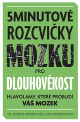 E-kniha 5minutové rozcvičky mozku pro dlouhověkost - Hlavolamy, které probudí váš mozek - Gareth Moore, Mateo Sanchez