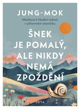 E-kniha Šnek je pomalý, ale nikdy nemá zpoždění - Jung-mok