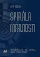 E-kniha Spirála marnosti - Petr Růžička
