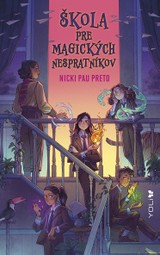 E-kniha Škola pre magických nespratníkov - Nicki Preto Pau